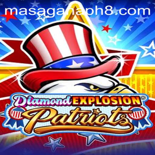 DiamondExplosionPatriots: A Thrilling Adventure with MASAGANA PH